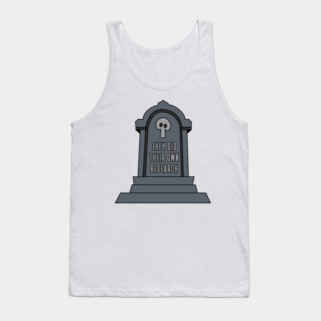 They Did Their Own Research Tank Top by n23tees